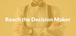 Getting to the Decision Maker - Go Over a Prospects Head?