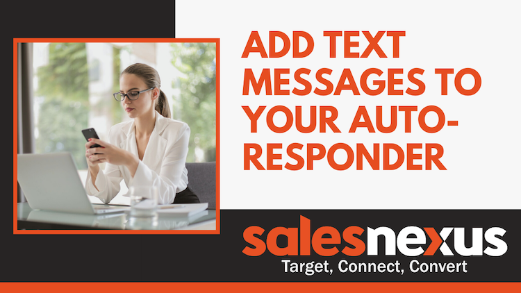 Add Text Messages to Your Auto-Responder