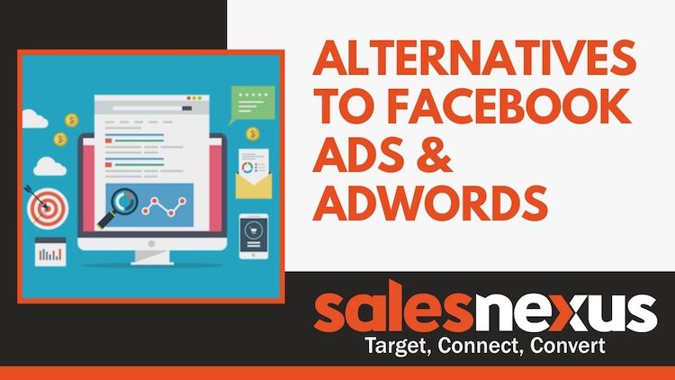 Alternatives to Facebook Ads and Adwords